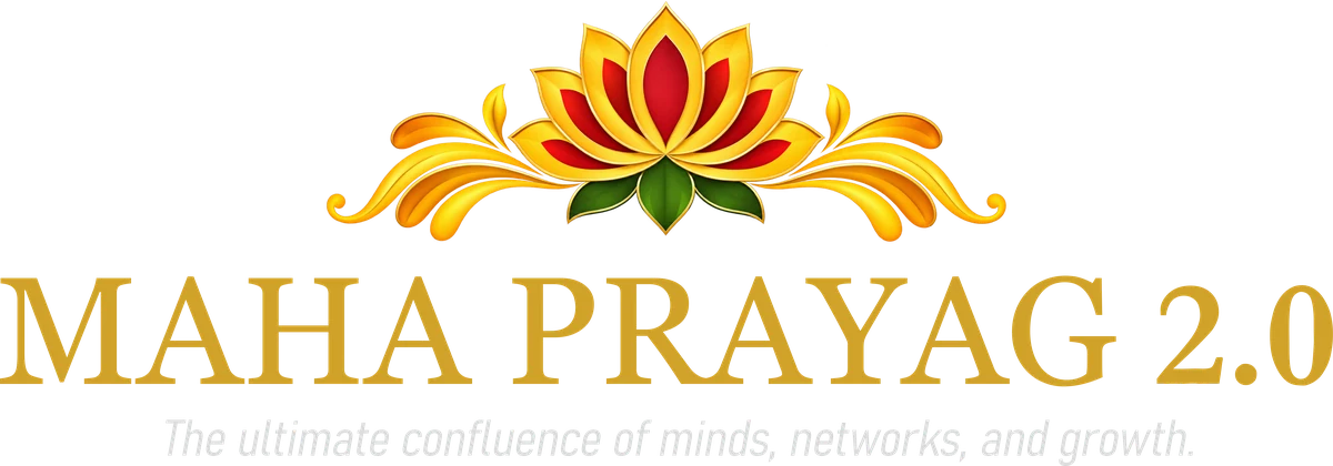 Maha Prayag 2.0 — The ultimate confluence of minds, networks and growth.